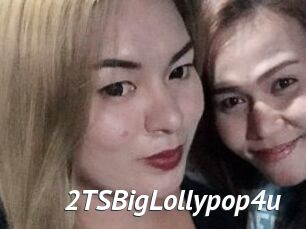 2TSBigLollypop4u