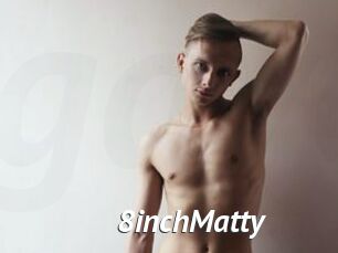 8inchMatty