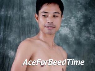 AceForBeedTime