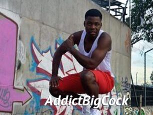 AddictBigCock