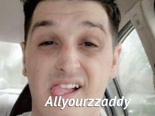 Allyourzzaddy