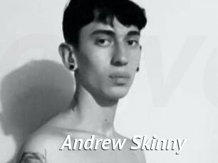 Andrew_Skinny