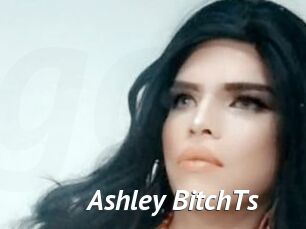 Ashley_BitchTs