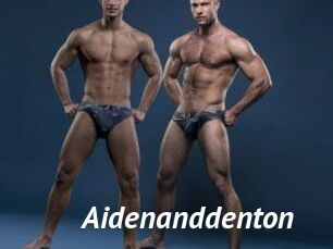 Aidenanddenton