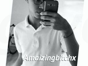 Amaizingbitchx