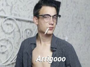 Arrigooo