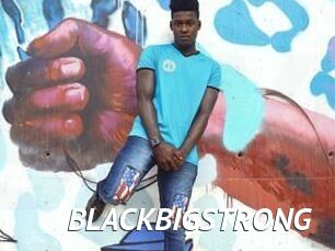 BLACKBIGSTRONG