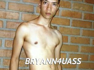 BRYANN4UASS