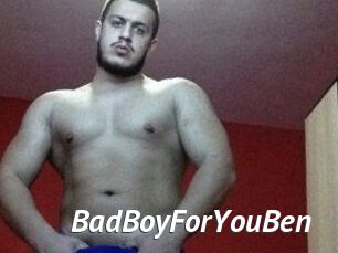 BadBoyForYouBen