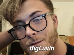 BigLuvin