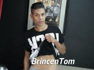 BrincenTom