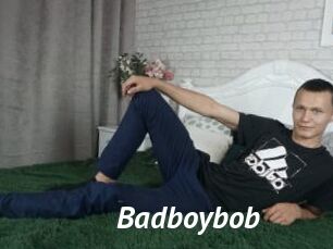 Badboybob