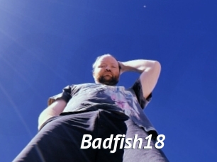 Badfish18