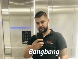 Bangbang