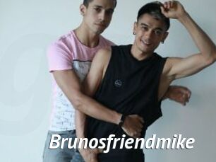 Brunosfriendmike