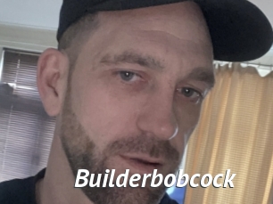 Builderbobcock