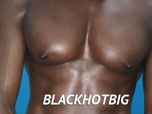 BLACKHOTBIG