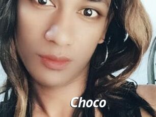 Choco