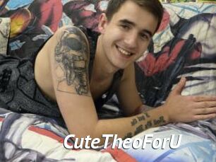 CuteTheoForU