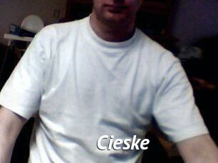 Cieske