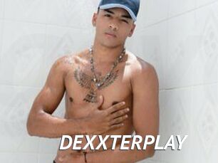 DEXXTERPLAY