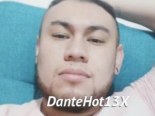 DanteHot13X