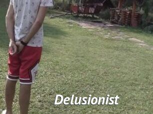 Delusionist