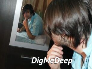 DigMeDeep