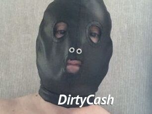DirtyCash