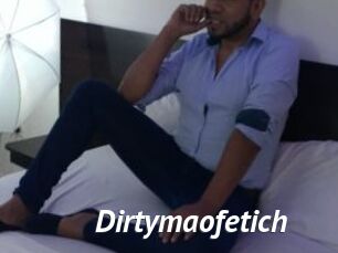 Dirtymaofetich