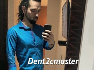 Dent2cmaster