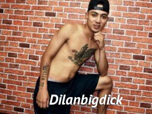 Dilanbigdick