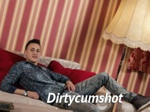 Dirtycumshot
