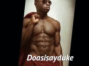 Doasisayduke