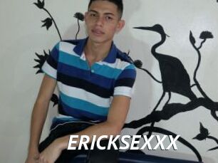 ERICKSEXXX