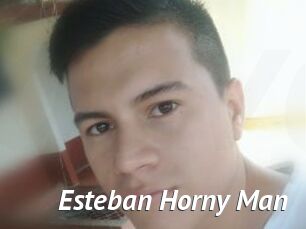 Esteban_Horny_Man