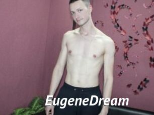 EugeneDream