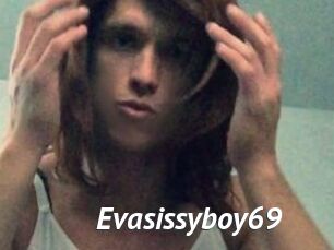 Evasissyboy69