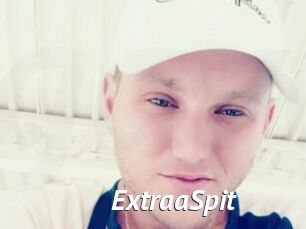 ExtraaSpit