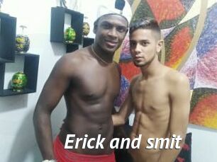 Erick_and_smit