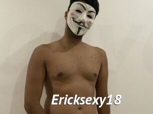 Ericksexy18