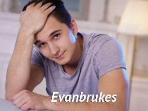Evanbrukes