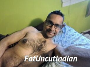 FatUncutIndian