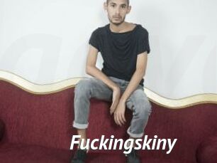 Fuckingskiny