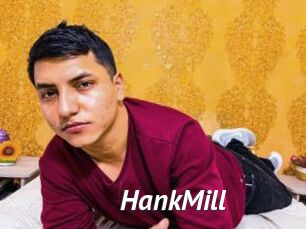 HankMill
