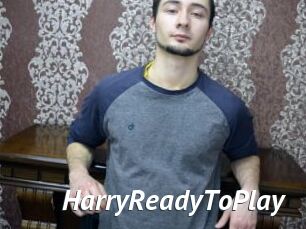 HarryReadyToPlay