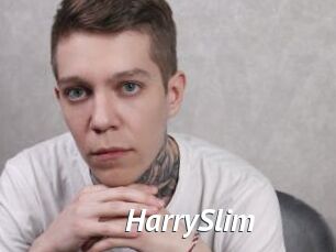 HarrySlim