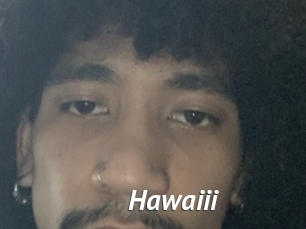 Hawaiii