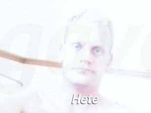 Hete