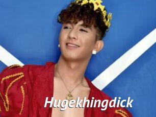 Hugekhingdick